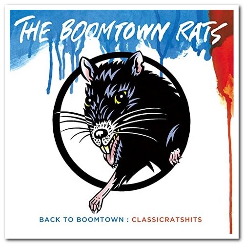 The Boomtown Rats - Back to Boomtown: Classic Rats Hits (2013)