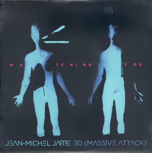 Jean-Michel Jarre & 3D (Massive Attack) - Watching You (2015)