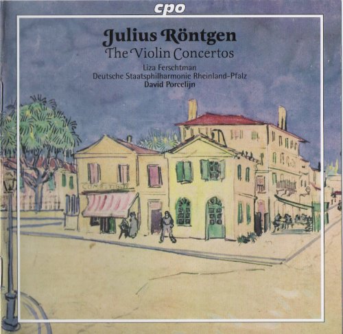 Liza Ferschtman - Julius Röntgen: Violin Concertos (2011)