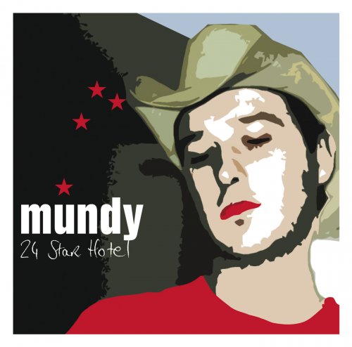 Mundy - 24 Star Hotel (2005)