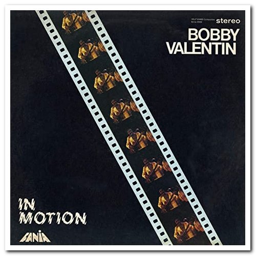Bobby Valentin - In Motion (1974) [Remastered 2008]