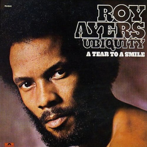 Roy Ayers Ubiquity - A Tear To A Smile (2009)