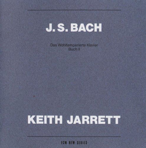 Keith Jarrett - J.S. Bach: Das Wohltemperierte Klavier, Buch II (1991)