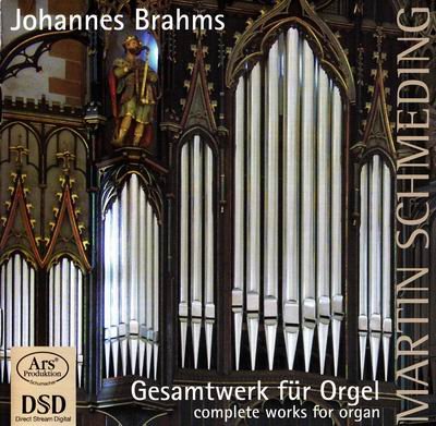 Martin Schmeding - Brahms: Organ Works (2007) [SACD]