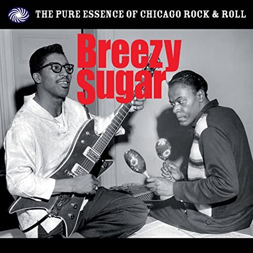 VA - Breezy Sugar: The Pure Essence of Chicago Rock & Roll (2014)