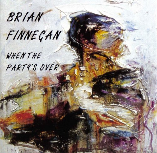 Brian Finnegan - When the Party's Over (1993)