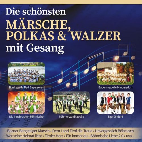 VA - Die schönsten Märsche, Polkas und Walzer mit Gesang (2021)