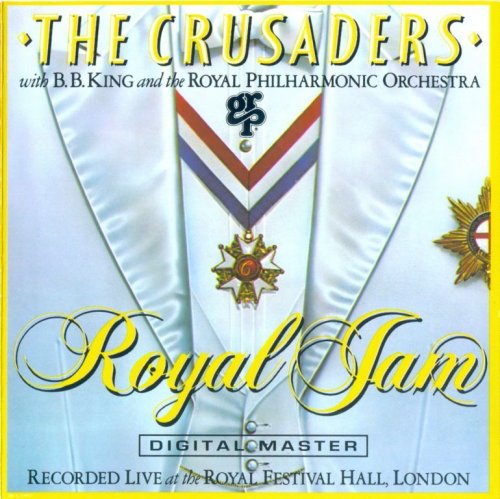 The Crusaders - Royal Jam (1982) FLAC