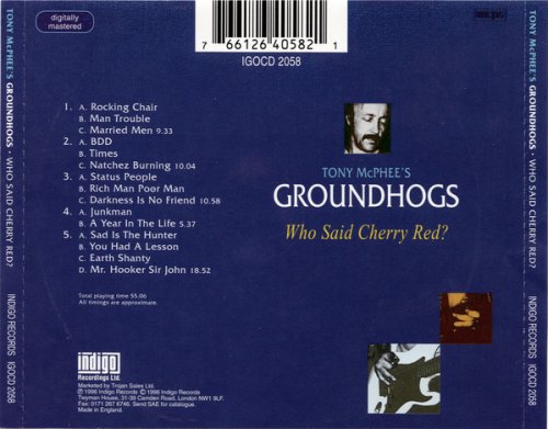 Tony McPhee's Groundhogs - Who Said Cherry Red? (1996)