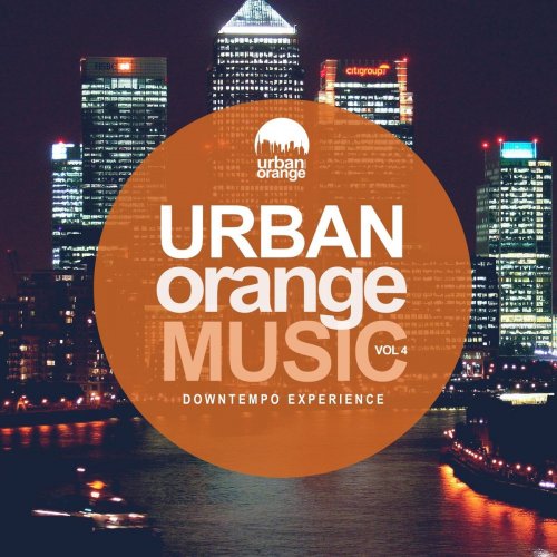 VA - Urban Orange Music Vol. 4: Downtempo Experience (2021)