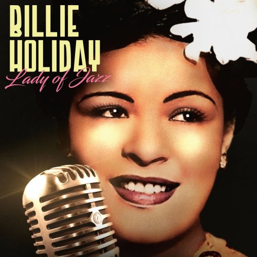 Billie Holiday - Lady of Jazz (2021)