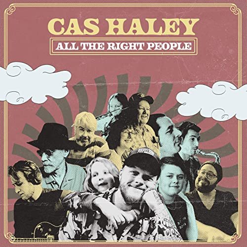 Cas Haley - All The Right People (2021)
