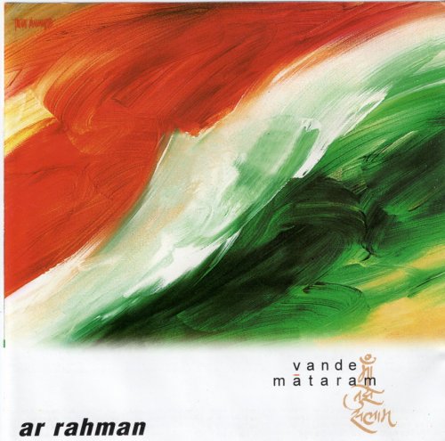 A. R. Rahman - Vande Mataram (1997)