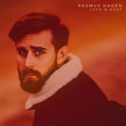 Rasmus Hagen - Love & Hurt (2021)