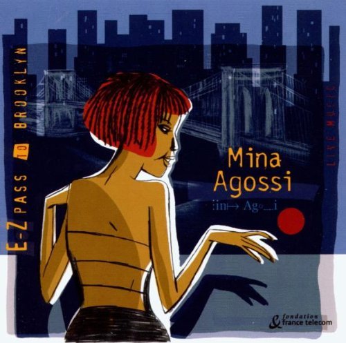 Mina Agossi - E-Z Pass to Brooklyn (2001) FLAC