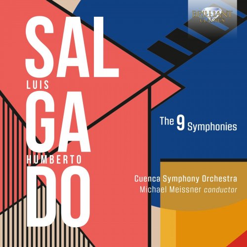 Cuenca Symphony Orchestra & Michael Meissner - Salgado: The 9 Symphonies (2021)