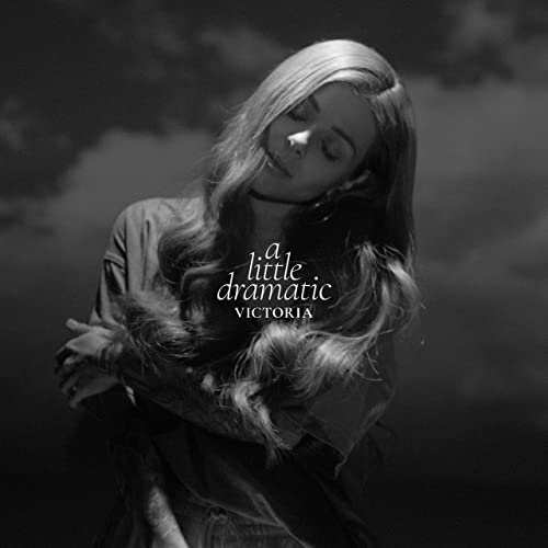 Victoria - a little dramatic (2021) Hi Res