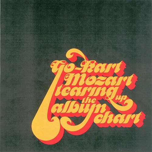 Go-Kart Mozart - Tearing Up The Album Chart (2005)