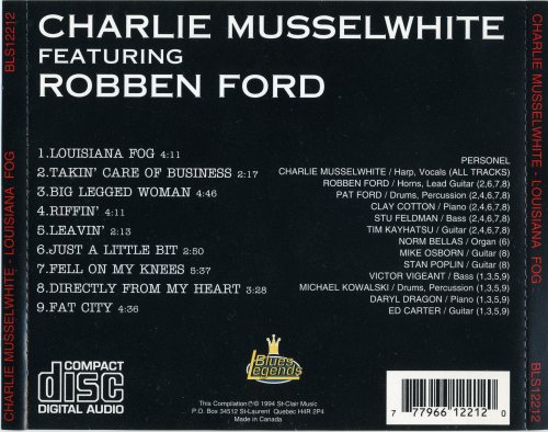 Charlie Musselwhite With Robben Ford - Louisiana Fog (1994)