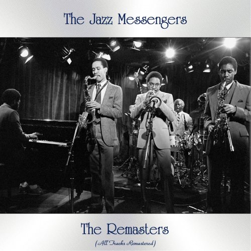 The Jazz Messengers - The Remasters (All Tracks Remastered) (2021)