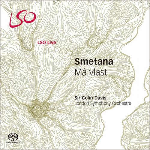 London Symphony Orchestra, Sir Colin Davis - Smetana: Má vlast (2005) [SACD]