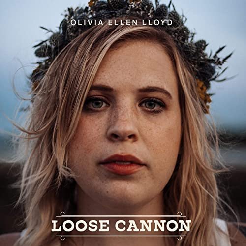 Olivia Ellen Lloyd - Loose Cannon (2021)