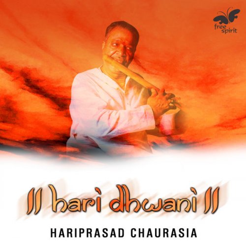 Hariprasad Chaurasia - Hari Dhwani - Raga Lalit (2021) [Hi-Res]