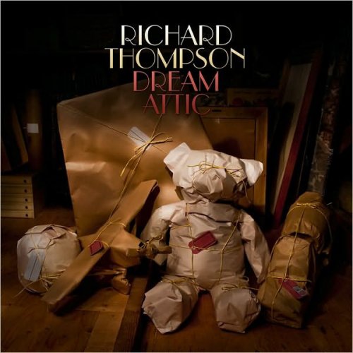 Richard Thompson - Dream Attic (2010)