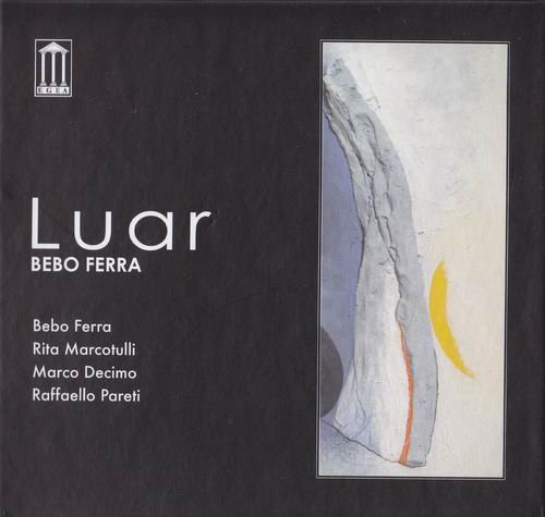 Bebo Ferra - Luar (2009) CD Rip
