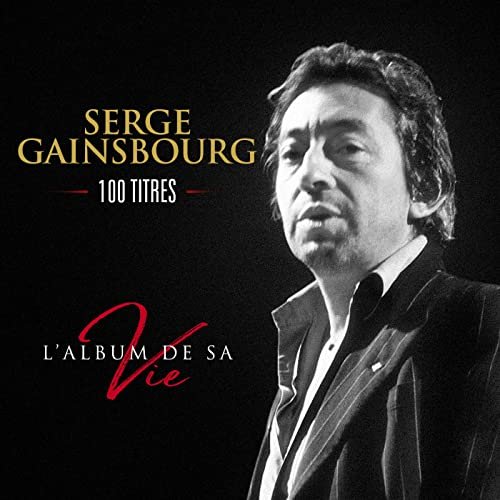 Serge Gainsbourg - L'album de sa vie (2021)