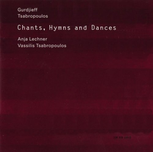 Anja Lechner Vassilis Tsabropoulos - Chants, Hymns and Dances (2004)