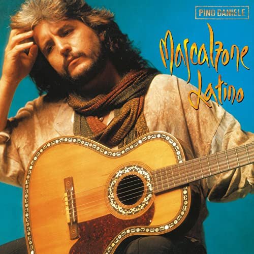 Pino Daniele - Mascalzone latino (2021 Remaster) (1989/2021) Hi-Res