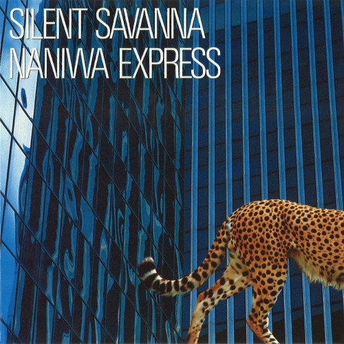 Naniwa Express - Silent Savanna (1985)