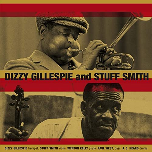 Dizzy Gillespie, Stuff Smith - Dizzy Gillespie and Stuff Smith (Original Album + 12 Bonus Tracks) (2018)