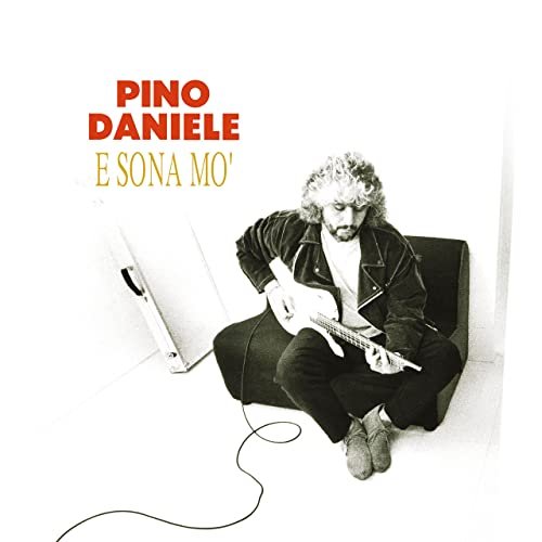 Pino Daniele - E sona mo' (Live) [2021 Remaster] (1993/2021) Hi-Res