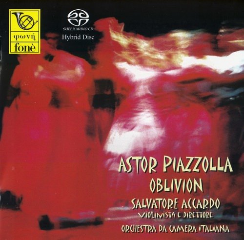 Salvatore Accardo, Orchestra da Camera Italiana - Astor Piazzolla: Oblivion (2007) [SACD]