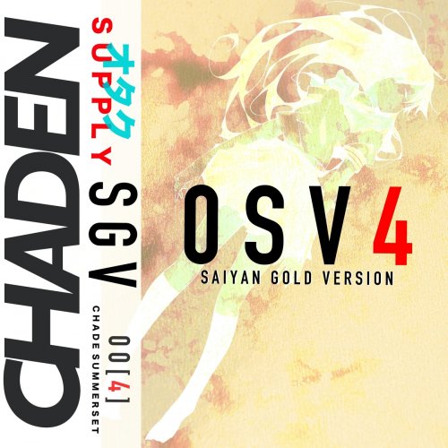 Chade Summerset - Otaku Supply, Vol. 4: Saiyan Gold (2021)