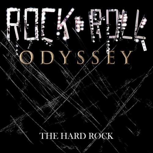 VA - Rock & Roll Odyssey: The Hard Rock (2021)