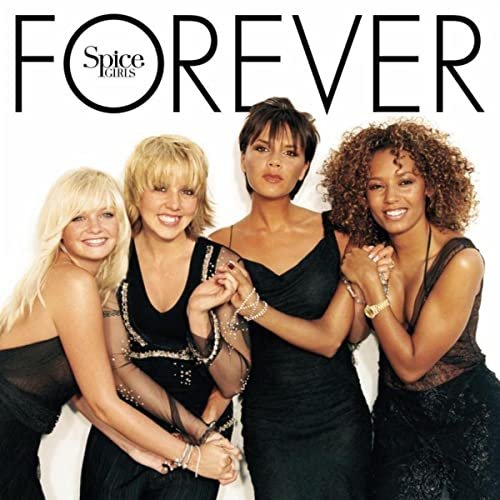 Spice Girls - Forever (2000)