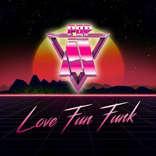Pop-M & Ian Georgous - Love Fun Funk (2021)