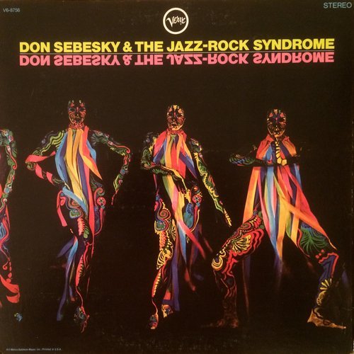 Don Sebesky & The Jazz-Rock Syndrome (1968) [Vinyl]