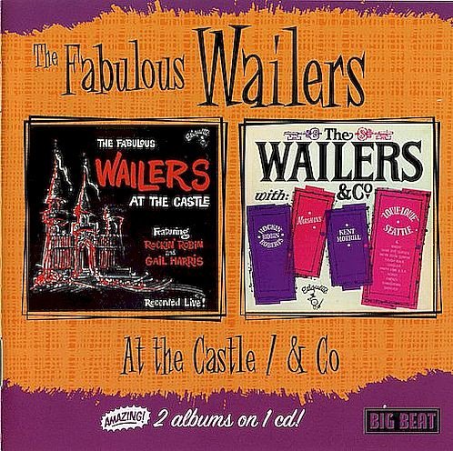 The Fabulous Wailers - At The Castle & The Wailers & Co (Reissue) (1961-64/2003)