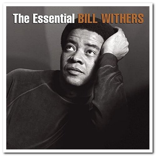 Bill Withers - The Essential Bill Withers [2CD Set] (2013)