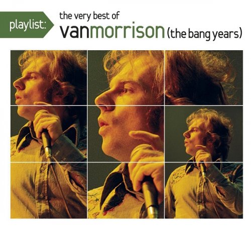 Van Morrison - Playlist The Very Best Of Van Morrison (The Bang Years) (2009)