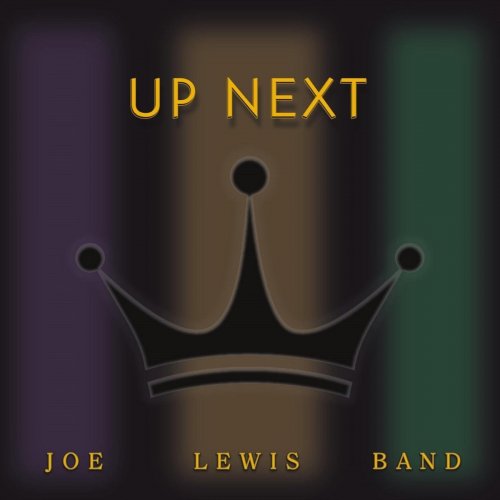 Joe Lewis Band - Up Next (2021)