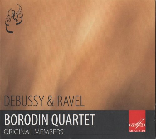 Borodin Quartet - Ravel and Debussy: String Quartets (2012)