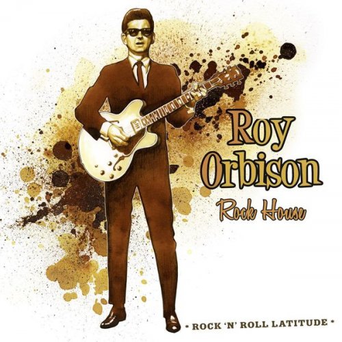 Roy Orbison - Rock House (2014) flac