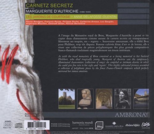 Les Jardins de Courtoisie, Anne Delafosse-Quentin - Carnetz secretz (Marguerite d'Autriche) (2006) [Hi-Res]