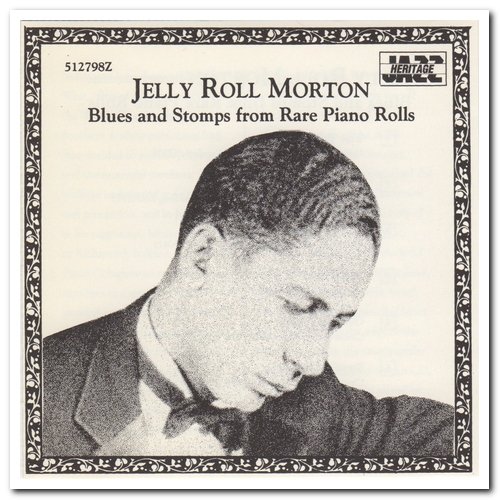 Jelly Roll Morton - Blues and Stomps from Rare Piano Rolls (1970/1991)