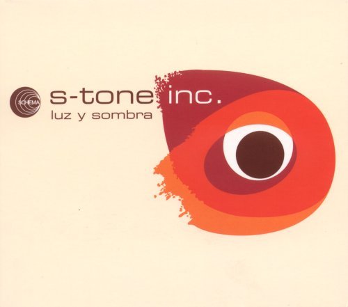 S-Tone Inc. ‎- Luz Y Sombra (2005)